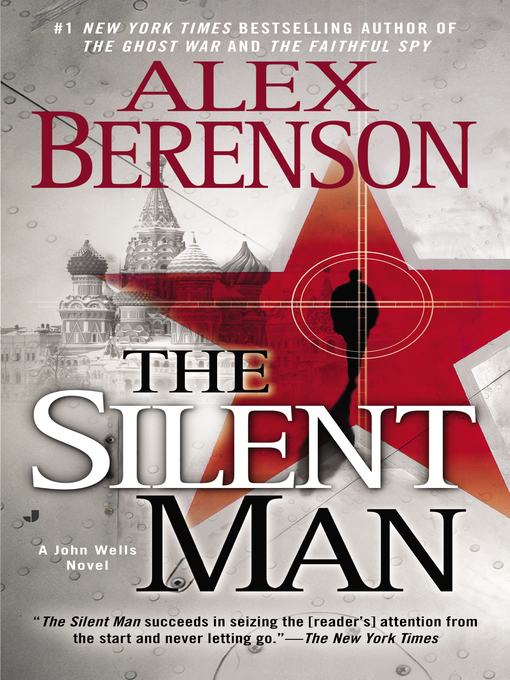 Title details for The Silent Man by Alex Berenson - Wait list